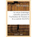 Le miroir d'astrologie naturelle, traictant de l'inclination de l'homme et de sa nativité
