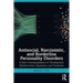 Antisocial, Narcissistic, and Borderline Personality Disorders: A New Conceptualization of Development, Reinforcement, Expression, and Treatment