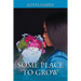 Some Place To Grow