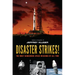 Disaster Strikes!: The Most Dangerous Space Missions of All Time