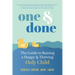One and Done: The Guide to Raising a Happy and Thriving Only Child