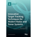 Innovative Target Tracking Techniques for Modern Radar and Sonar Systems