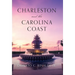 Charleston and The Carolina Coast