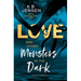 Love and Other Monsters in the Dark: Short Stories