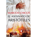 El Asesinato de Aristóteles (Novela Histórica) / The Murder of Aristotle (a Historical Novel)