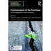 Psychoanalysis of the Psychoses: Current Developments in Theory and Practice