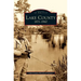 Lake County: 1871-1960