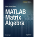 MATLAB Matrix Algebra