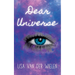 Dear Universe