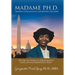 Madame Ph.D.: Growing up Black in Dc and Beating the Odds: Nettie's Dc Story of Perseverance, Hope, and Determination (Phd)