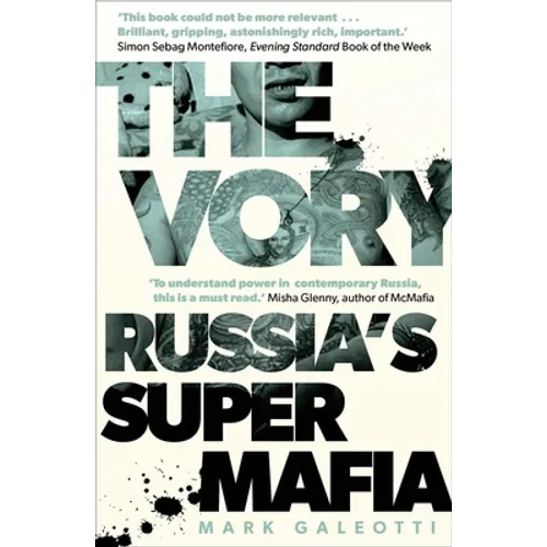 The Vory: Russia's Super Mafia