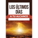 Los Últimos Días a Tu Alcance