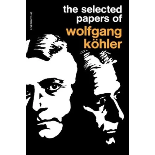 The Selected Papers of Wolfgang Kohler