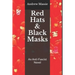 Red Hats and Black Masks: An Anti-Fascist Novel