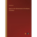 Report on the Administration of the Madras Presidency
