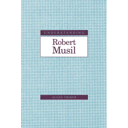 Understanding Robert Musil