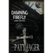 Damning Firefly LP