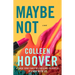Maybe Not: A Novella
