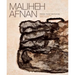 Maliheh Afnan: Traces, Faces and Places