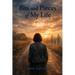 Bits And Pieces of My Life: A Memoir