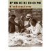 Freedom Colonies: Independent Black Texans in the Time of Jim Crow