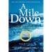 A Mile Down: The True Story of a Disastrous Career at Sea