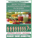 How to Lose 30 Pounds (Or More) In 30 Days With Juice Fasting: How To Lose Weight Fast, Keep it Off & Renew The Mind, Body & Spirit Through Fasting, S