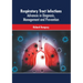 Respiratory Tract Infections: Advances in Diagnosis, Management and Prevention