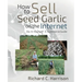 How to Sell Seed Garlic on the Internet: Do-it-yourself E-commerce guide