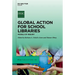 Global Action for School Libraries: Models of Inquiry