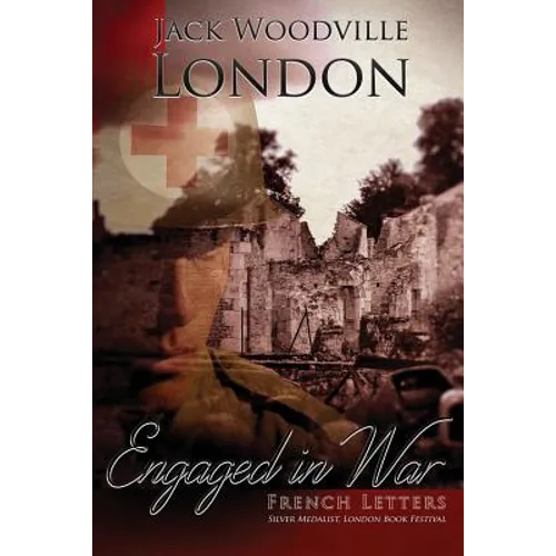 French Letters: Engaged in War