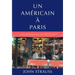 Un Américain à Paris: Un Monde Vu Autrement