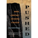 Pushed: Miners, a Merchant, and (Maybe) a Massacre