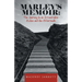 Marley's Memoir: The Journey to an Irreversible Action and the Aftermath