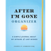 After I'm Gone Organizer: A Simple Journal about My Affairs and Last Wishes