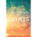 Equipping the Saints: Raising Up Everyday Revivalists Who Sustain the Move of God