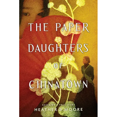 The Paper Daughters of Chinatown