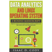 Data Analytics and Linux Operating System. Beginners Guide to Learn Data Analytics, Predictive Analytics and Data Science with Linux Operating System