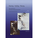 Hearing - Feeling - Playing: Music and Movement with Hard-Of-Hearing and Deaf Children
