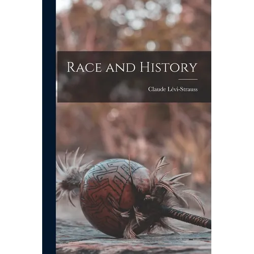 Race and History