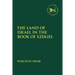 The Land of Israel in the Book of Ezekiel