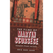 The Films of Martin Scorsese: Gangsters, Greed, and Guilt