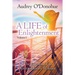 A LIFE of Enlightenment: The Journey of an Extraordinary Woman - 2nd Edition