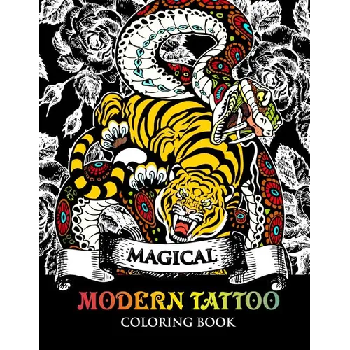 Modren Tattoo Coloring Book: Modern and Neo-Traditional Tattoo Designs Including Sugar Skulls, Mandalas and More (Tattoo Coloring Books)