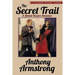 The Secret Trail (Jimmy Rezaire #2)