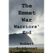 The Emmet War - Warriors' End