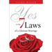Yes to the 7 Laws of a Glorious Marriage