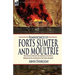 Reminiscences of Forts Sumter and Moultrie: the Opening Phase of the American Civil War as Experienced by an Officer of the Union Artillery