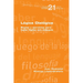 Lógica Dialógica. Reglas y ejercicios para hacer lógica con diálogos