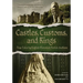 Castles, Customs, and Kings: True Tales by English Historical Fiction Authors